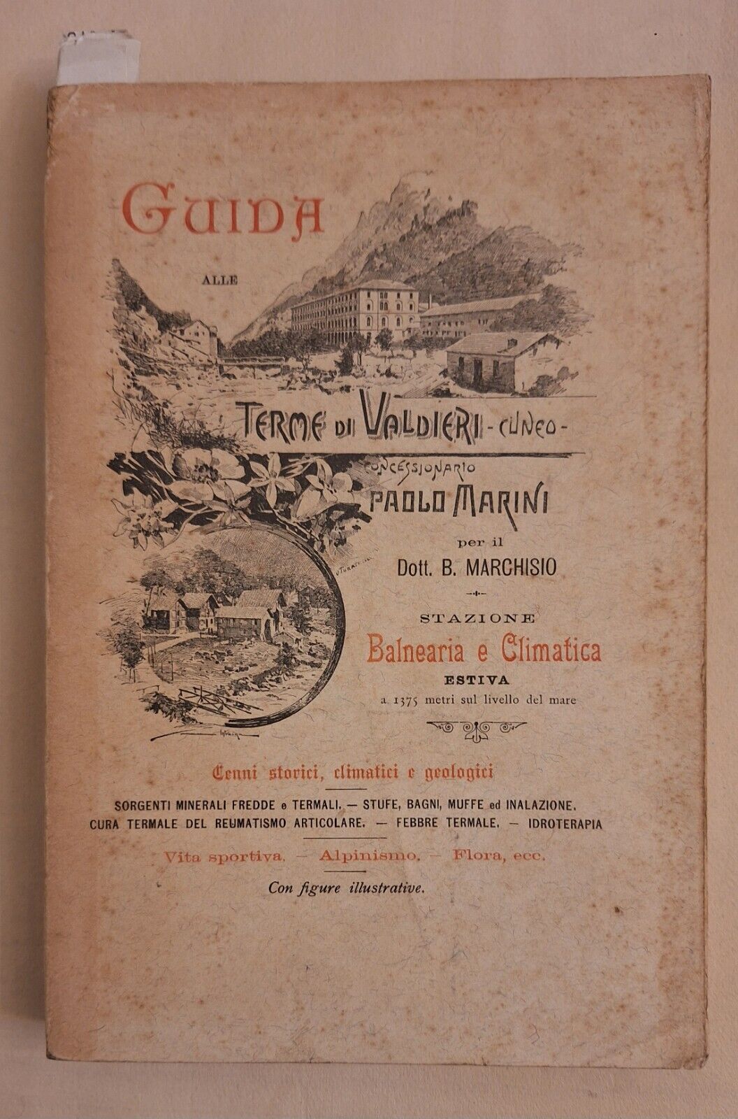 B. MARCHISIO GUIDA ALLE TERME DI VALDIERI CUNEO VINCENZO BONA …
