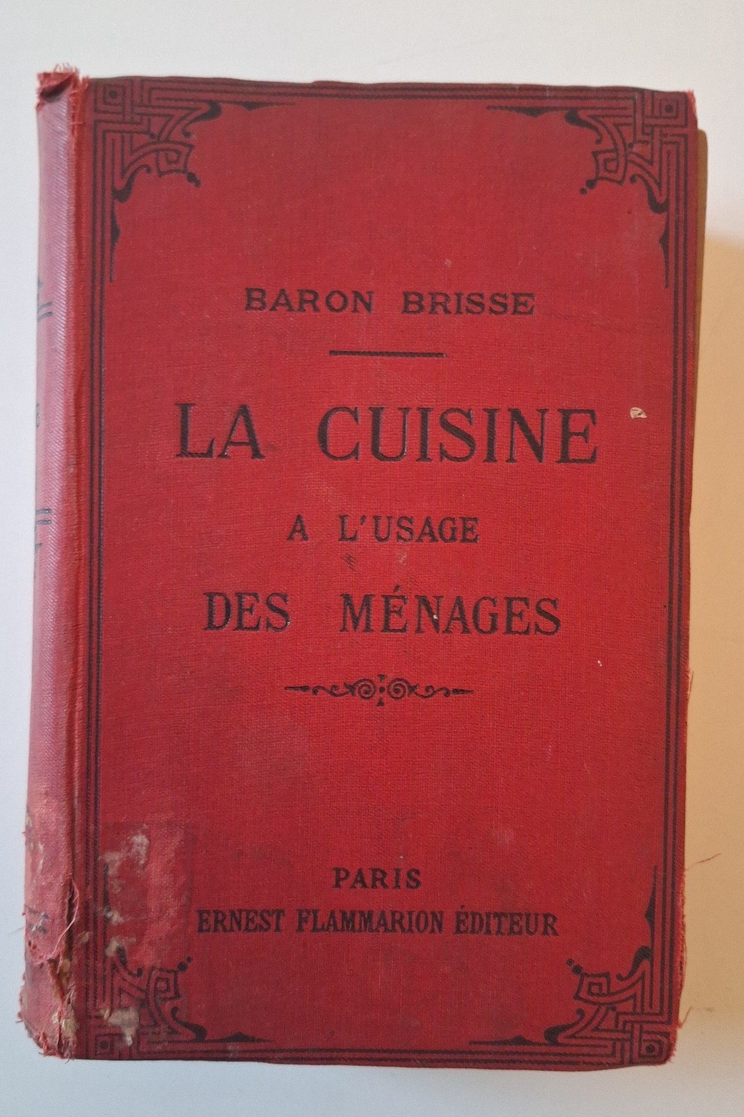 BARON BRISSE LA CUISINE A L'USAGE DES MENAGES FLAMMARION