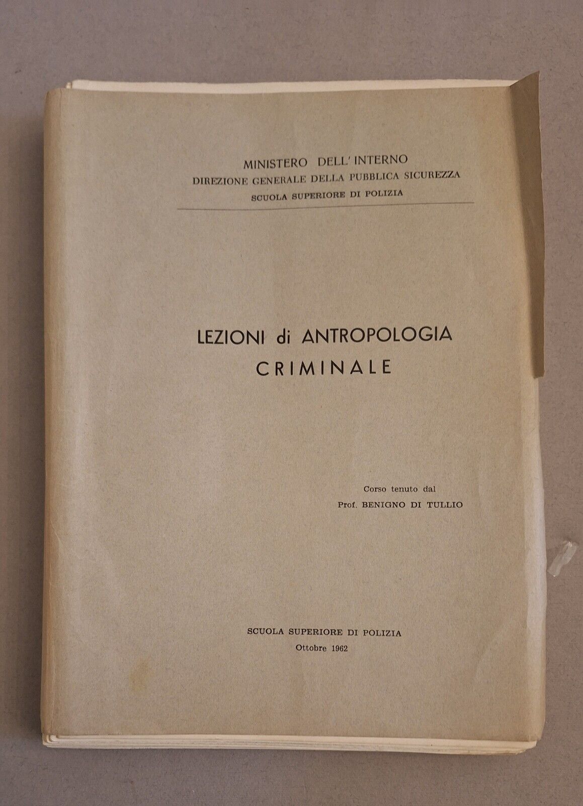 BENIGNO DI TULLIO LEZIONI DI ANTROPOLOGIA CRIMINALE 1962