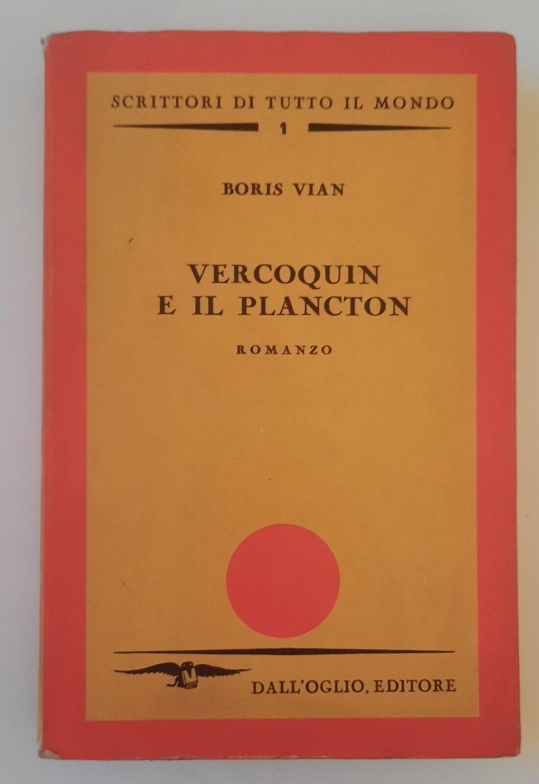 BORIS VIAN VERCOQUIN E IL PLANCTON DALL'OGLIO ED. 1979
