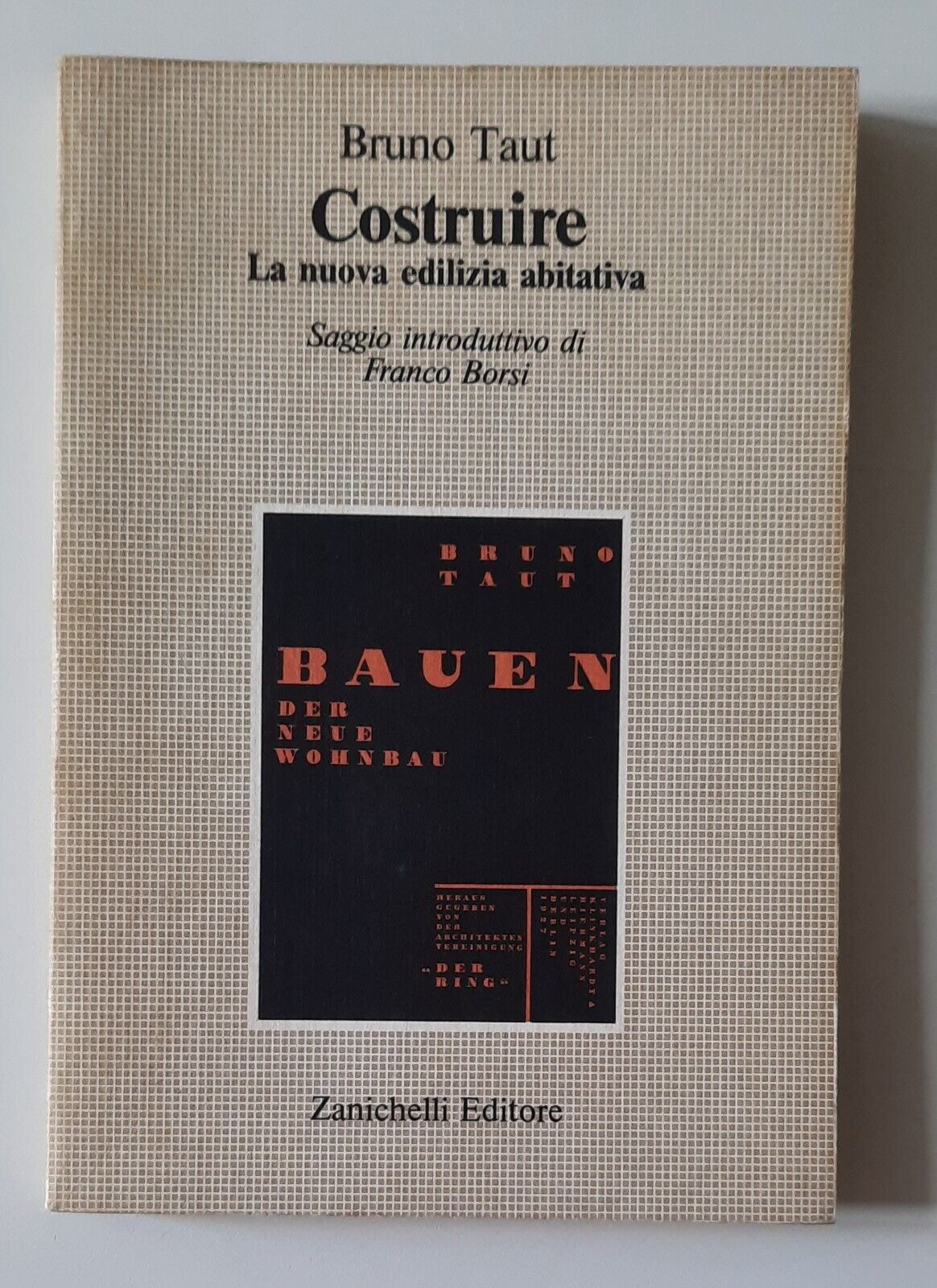 BRUNO TAUT COSTRUIRE ZANICHELLI 1983