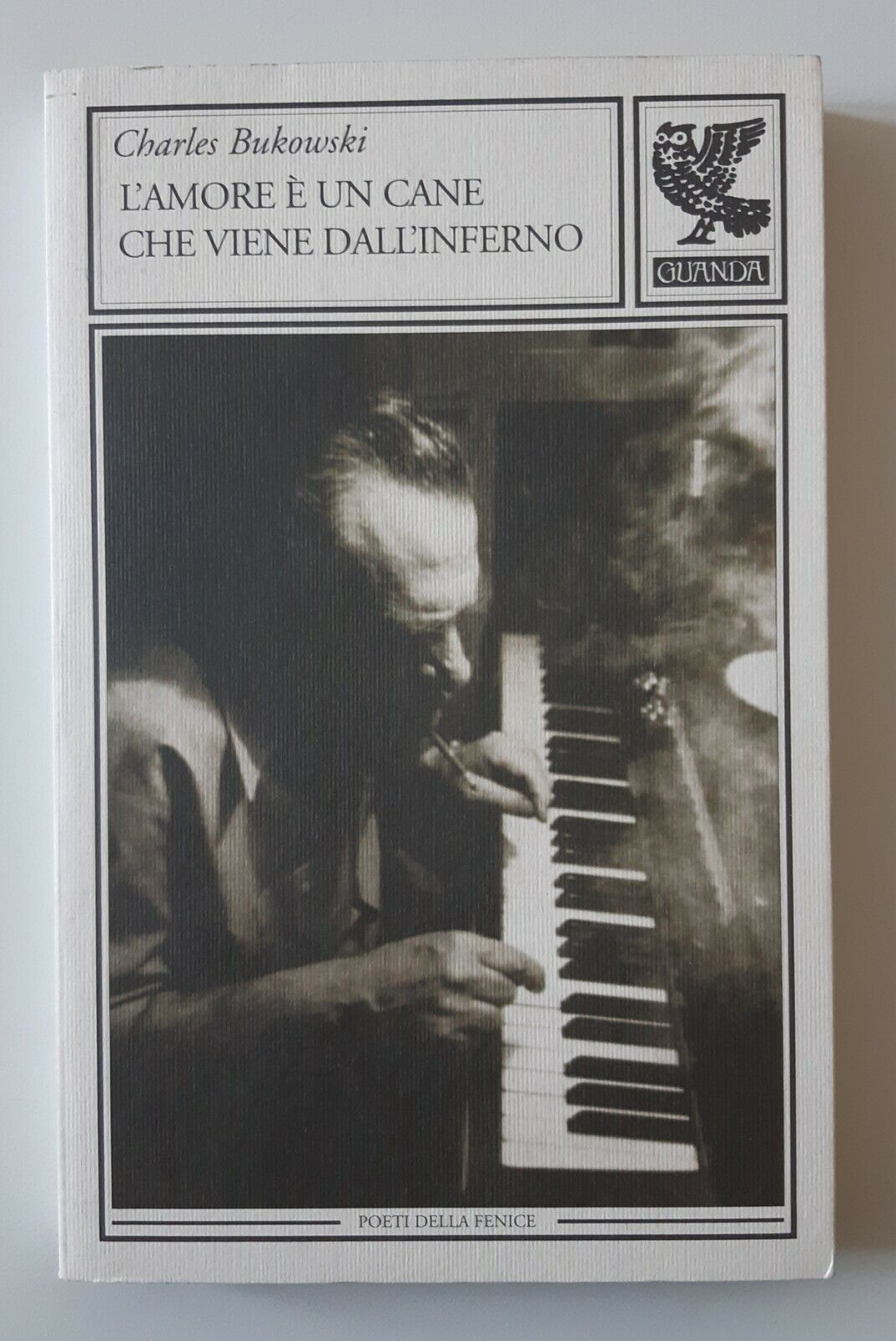 C. BUKOWSKI L'AMORE E' UN CANE CHE VIENE DALL'INFERNO GUANDA …