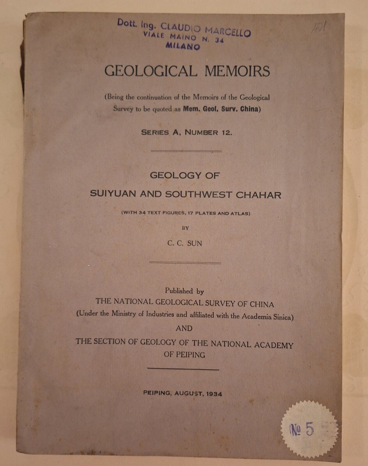 C.C. SUN GEOLOGICAL MEMOIRS GEOLOGY OF SUIYUAN AND SOUTHWEST CHAHAR …