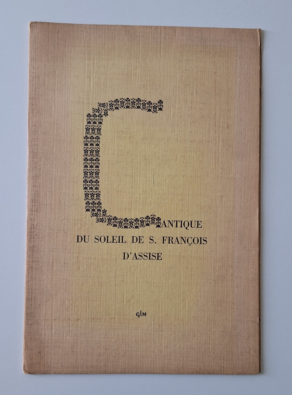 CANTIQUE DU SOLEIL DE S. FRANCOIS D'ASSISE POESIE & TIPOGRAPHIE …