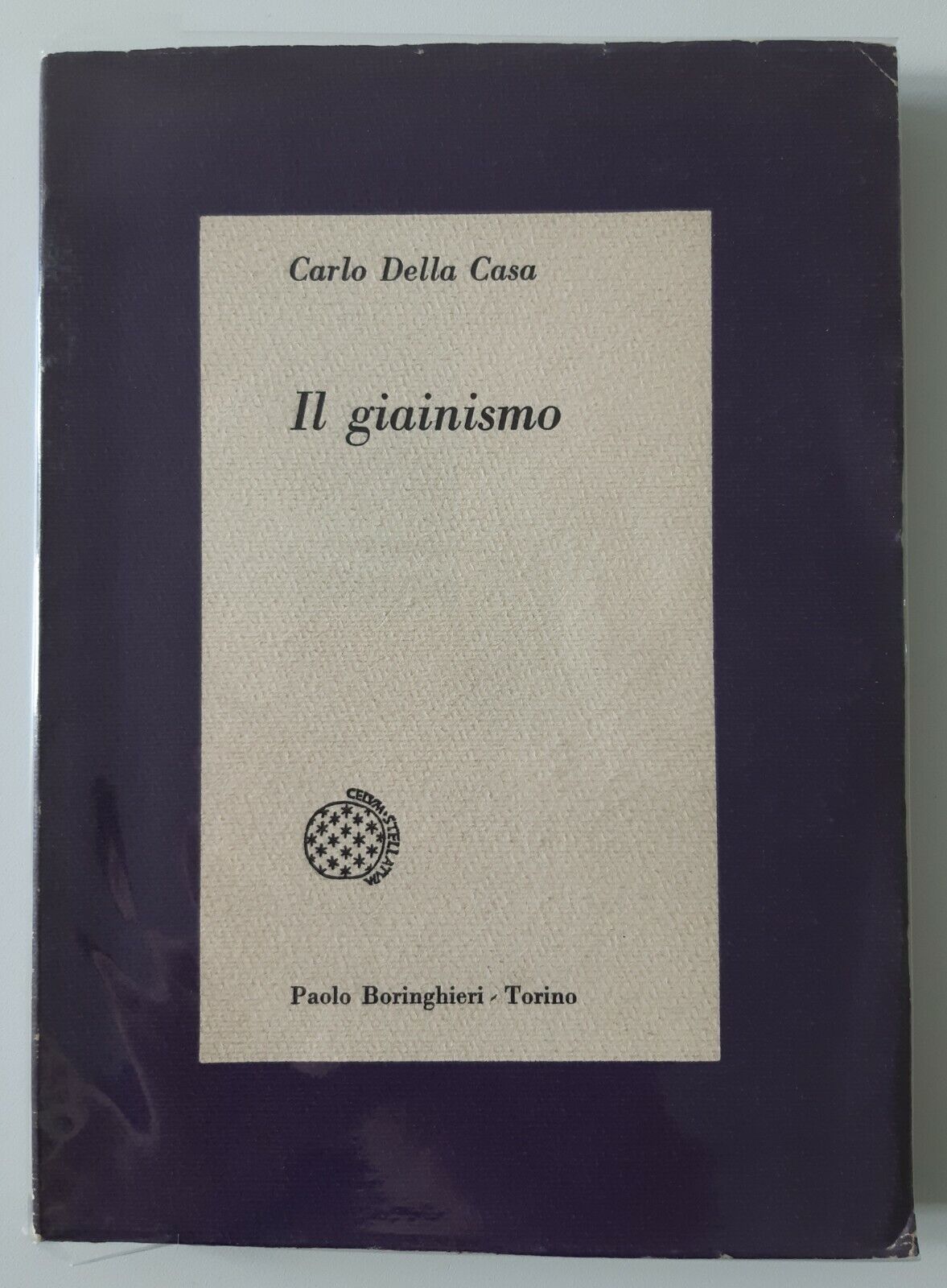 CARLO DELLA CASA IL GIAINISMO EINAUDI 1962 1°EDIZIONE