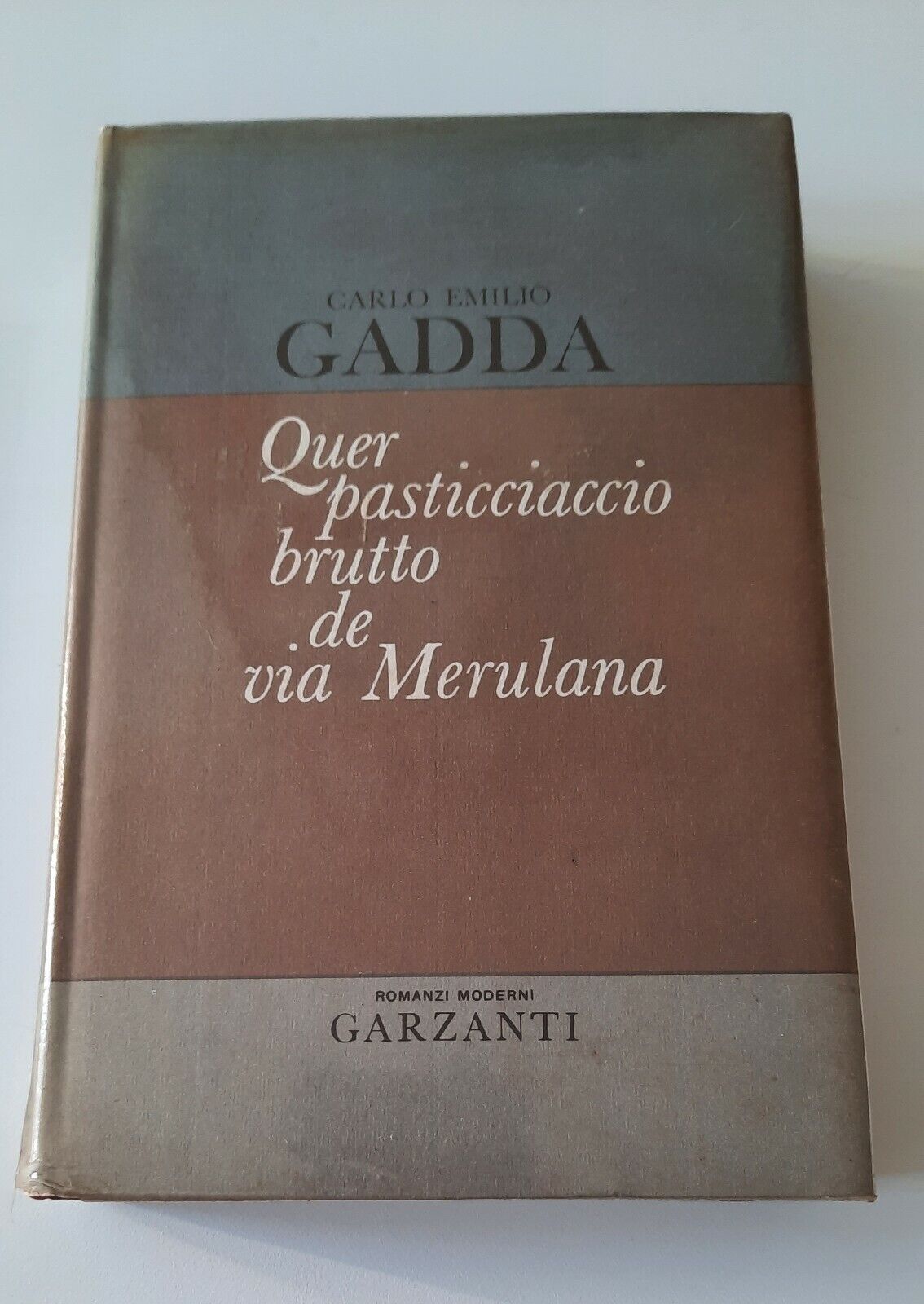 CARLO EMILIO GADDA QUER PASTICCIACCIO BRUTTO DE VIA MERULANA GARZANTI …