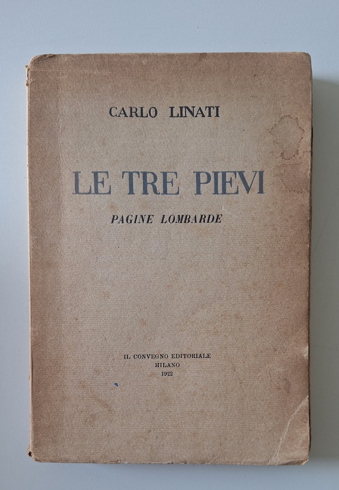 CARLO LINATI LE TRE PIEVI PAGINE LOMBARDE IL CONVEGNO EDITORIALE …
