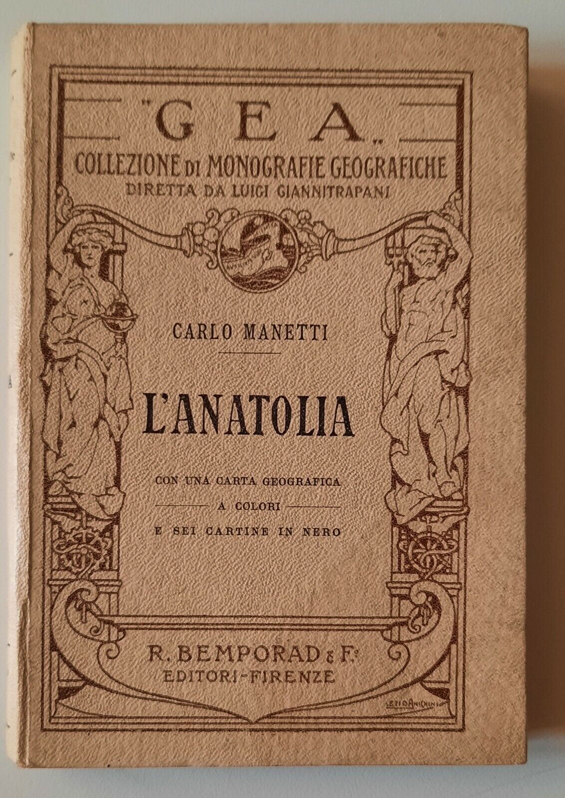 CARLO MANETTI L'ANATOLIA BEMPORAD 1922