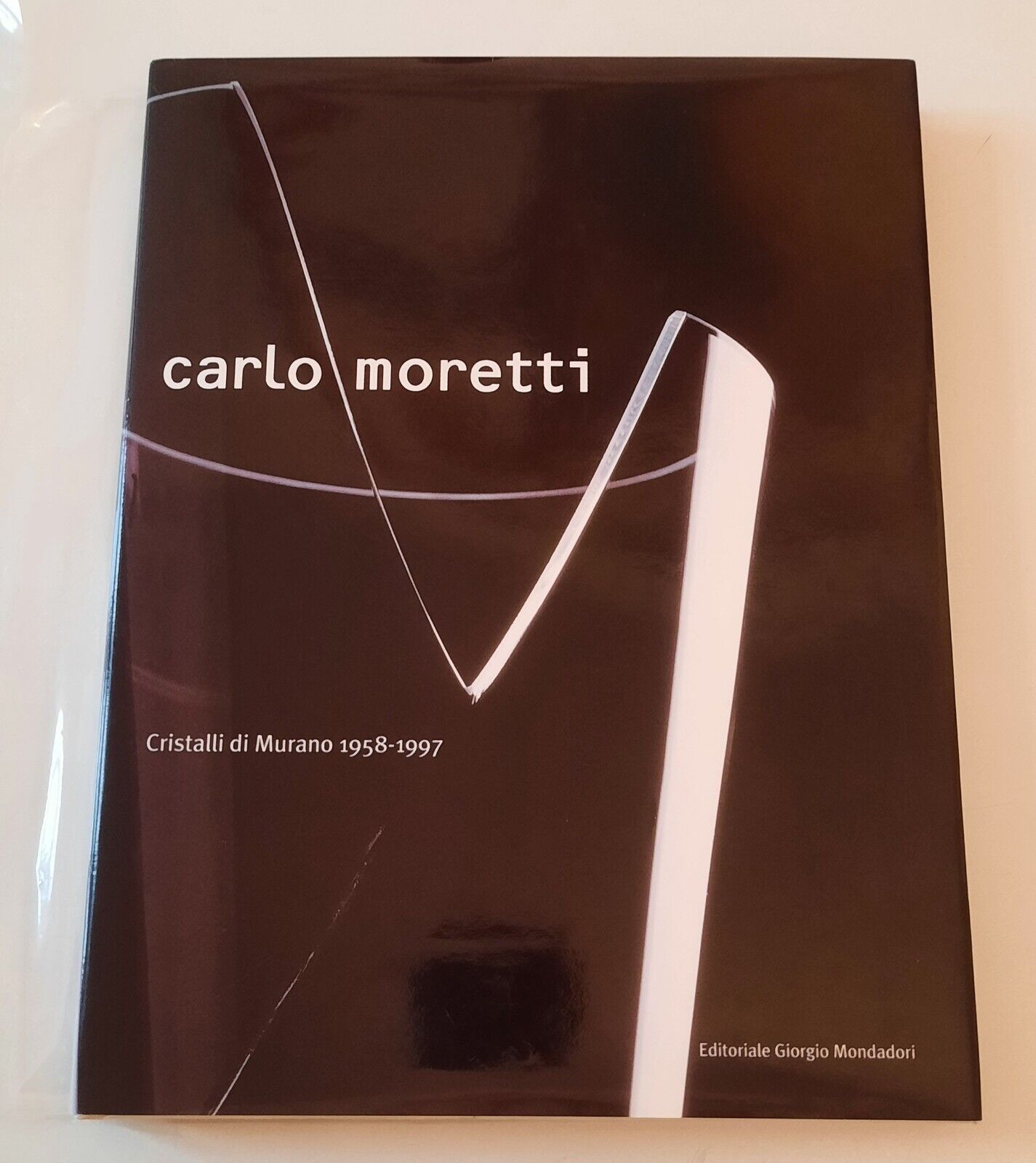 CARLO MORETTI CRISTALLI DI MURANO 1958-1997 ED. MONDADORI 1997