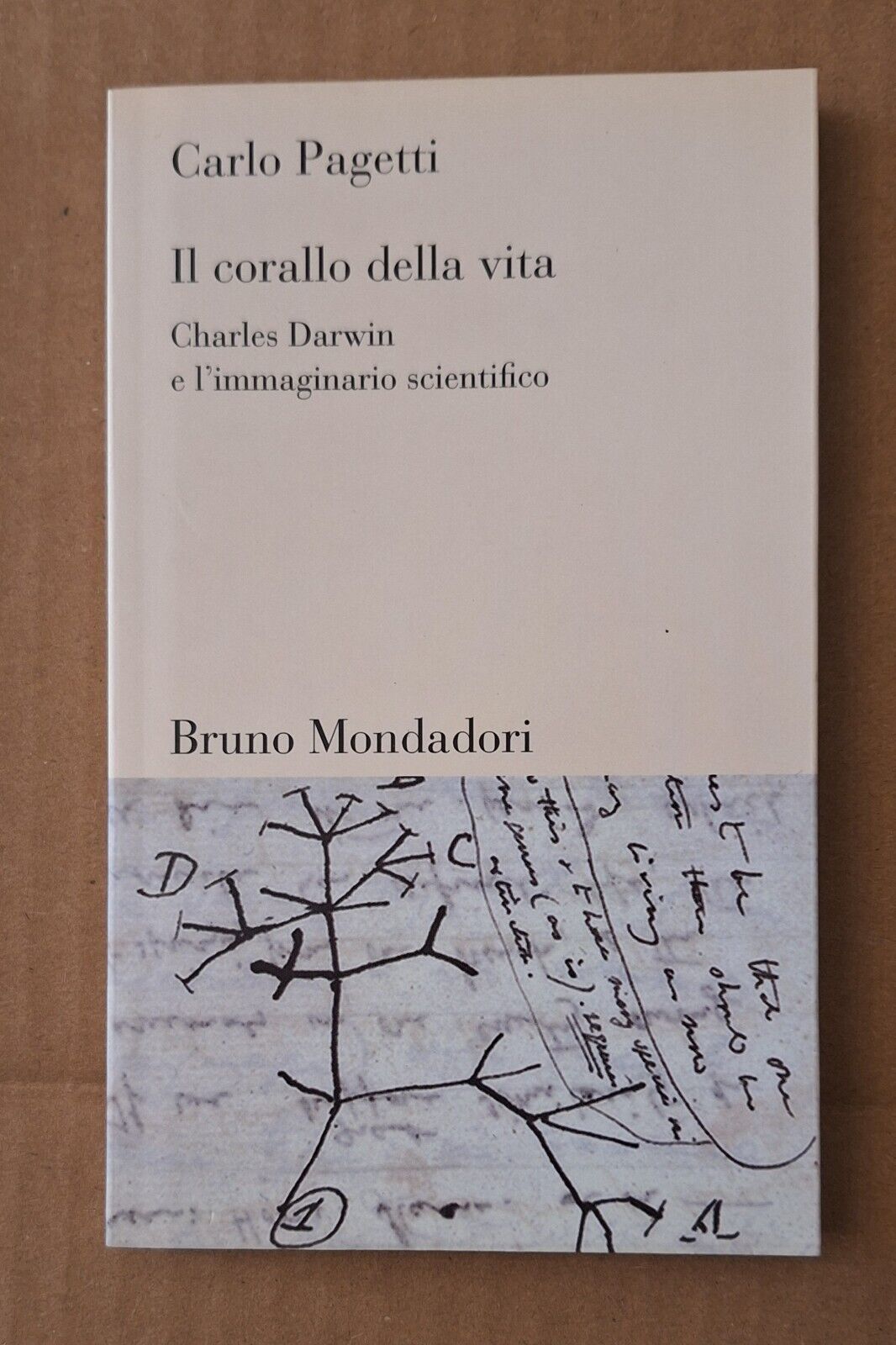 CARLO PAGETTI IL CORALLO DELLA VITA MONDADORI 2010