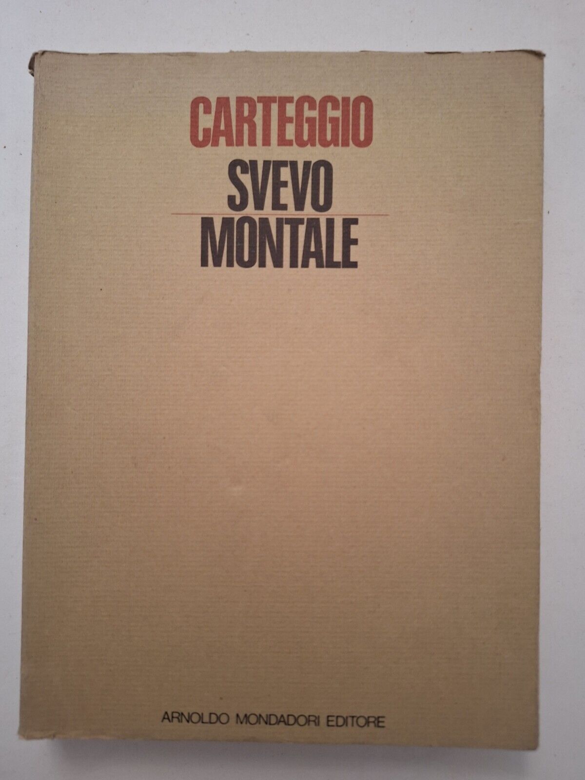 CARTEGGIO SVEVO MONTALE MONDADORI 1976 1° ED.