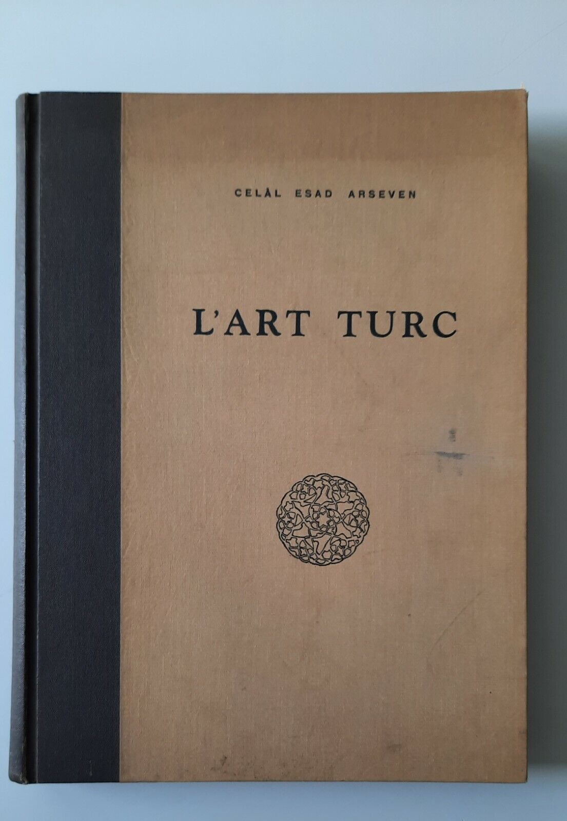 CELAD ESAD ARSEVEN L'ART TURC 1939 ISTAMBUL D. BASIMEVI