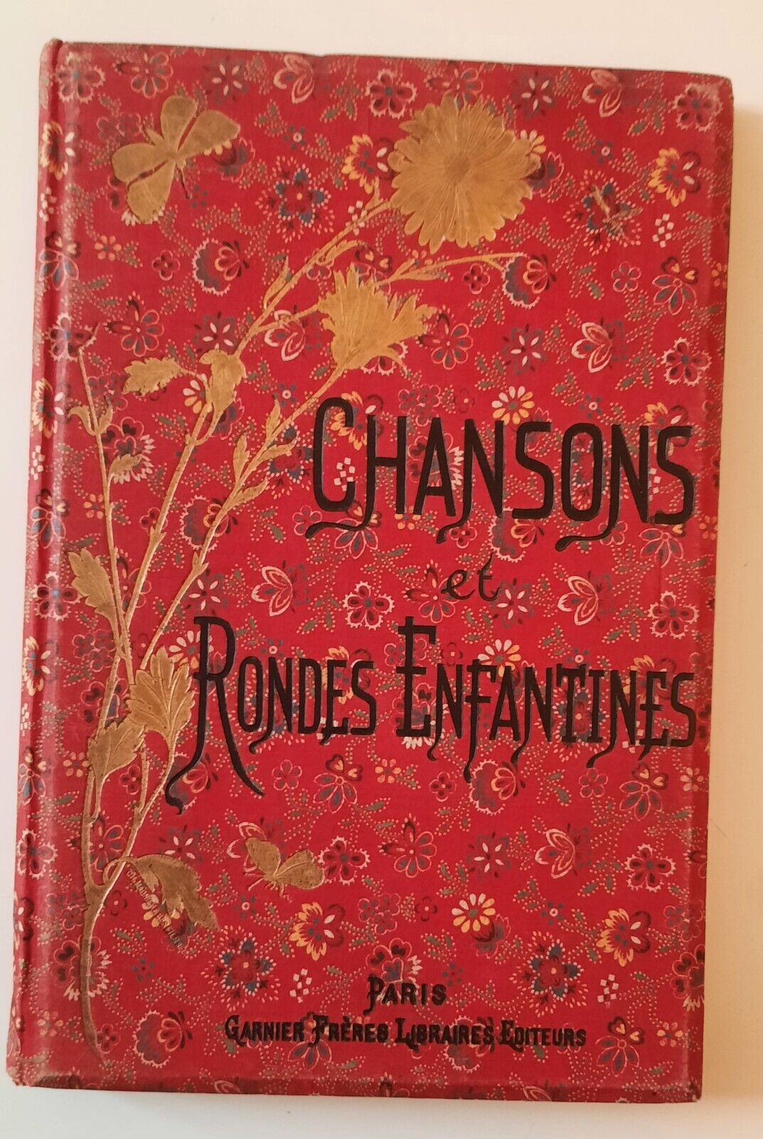 CHANSONS ET RONDES ENFANTINES PARIS GARNIER FRERES
