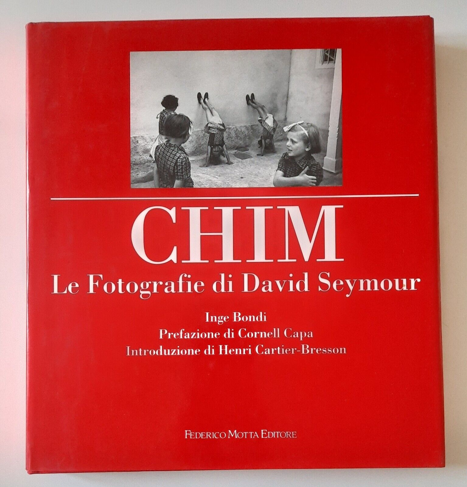 CHIM LE FOTOGRAFIE DI DAVID SEYMOUR F. MOTTA ED. 1996
