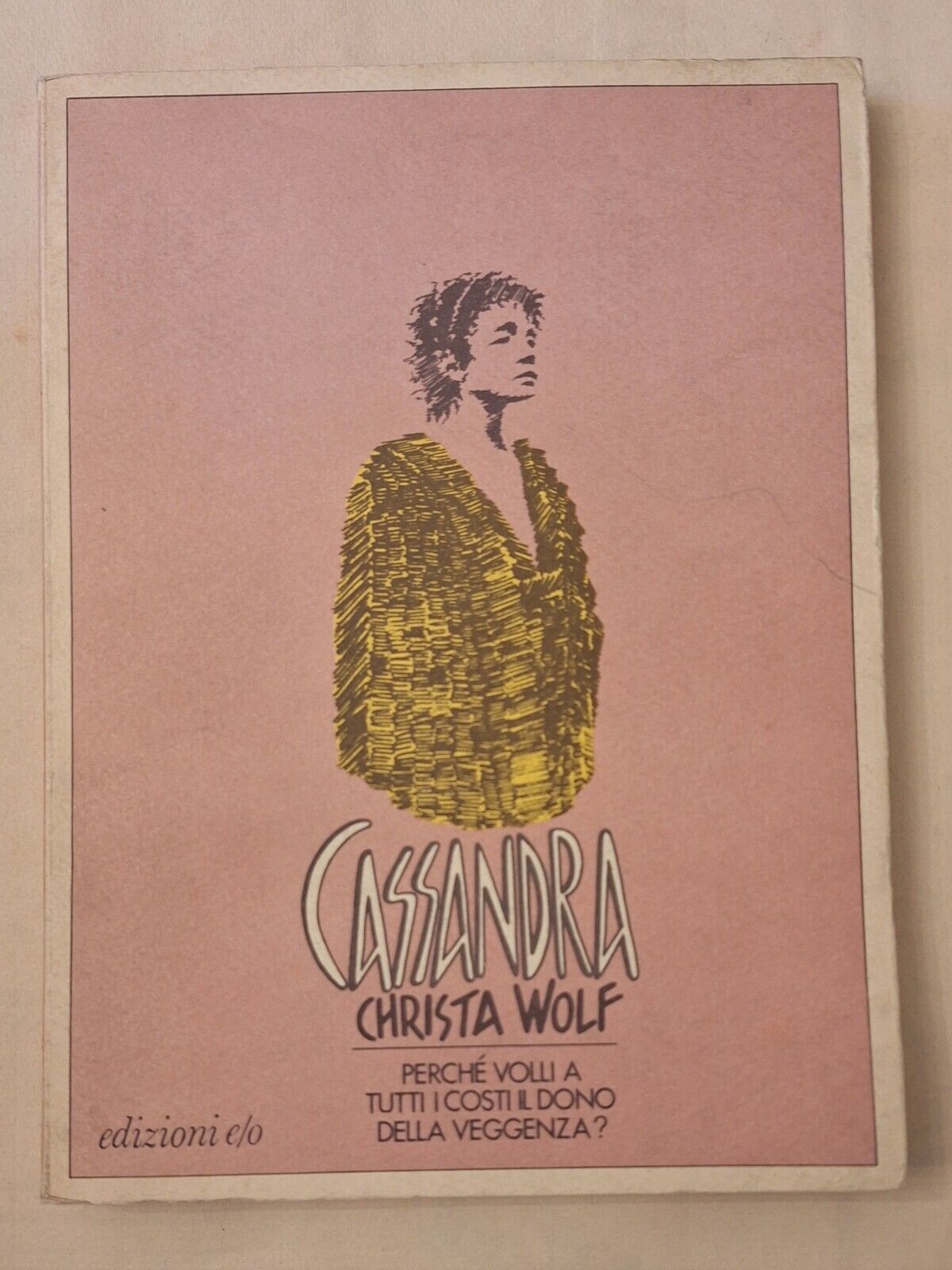 CHRISTA WOLF CASSANDRA EDIZIONI E/O 1989