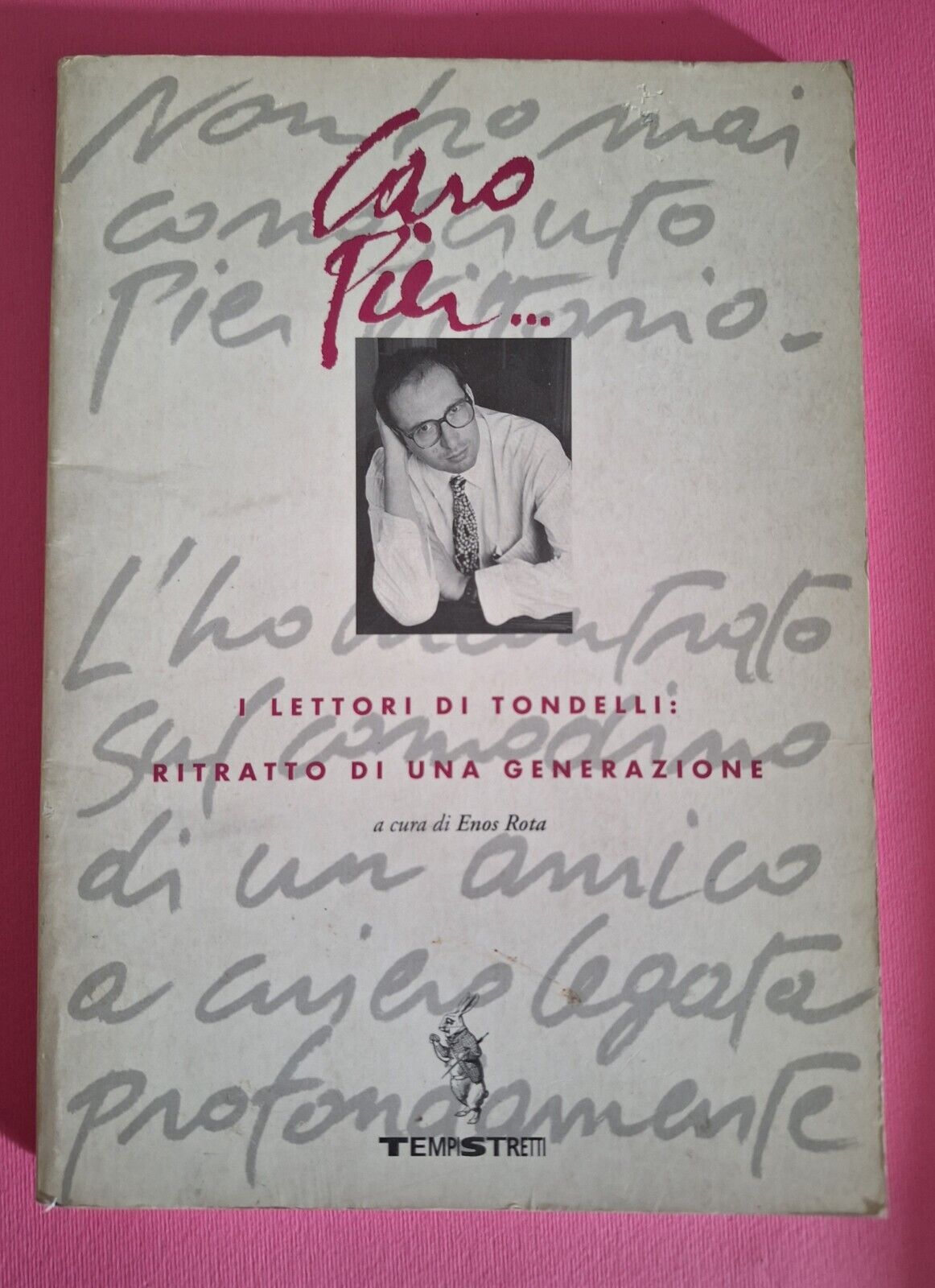 CIAO PIER I LETTORI DI TONDELLI TEMPISTRETTI 1995