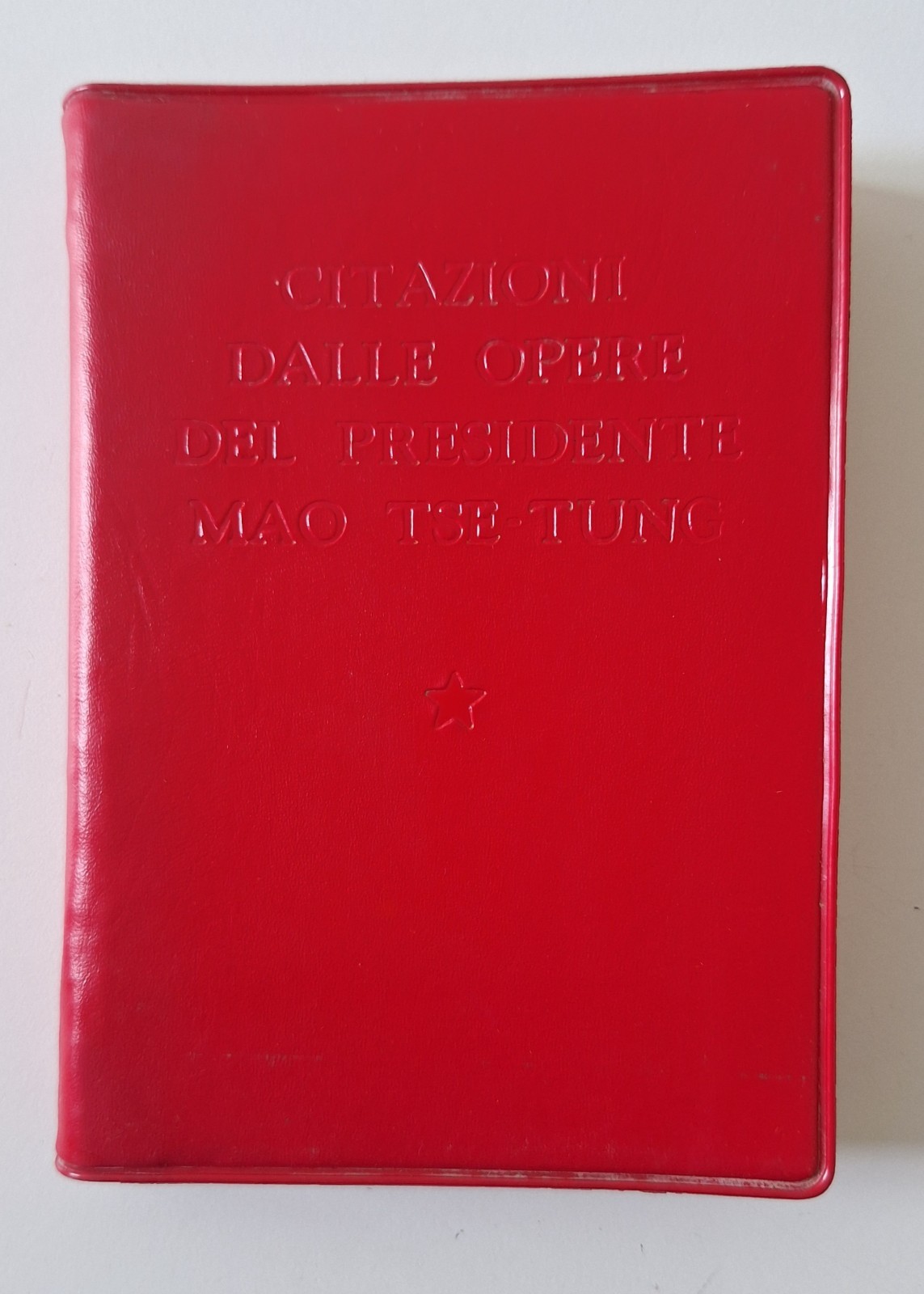 CITAZIONI DALLE OPERE DEL PRESIDENTE MAO TSE TUNG CASA ED. …