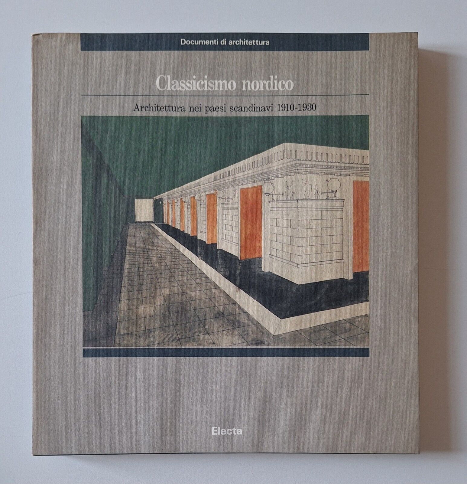 CLASSICISMO NORDICO ARCHITETTURA NEI PAESI SCANDINAVI 1910-1930 ELECTA 1982