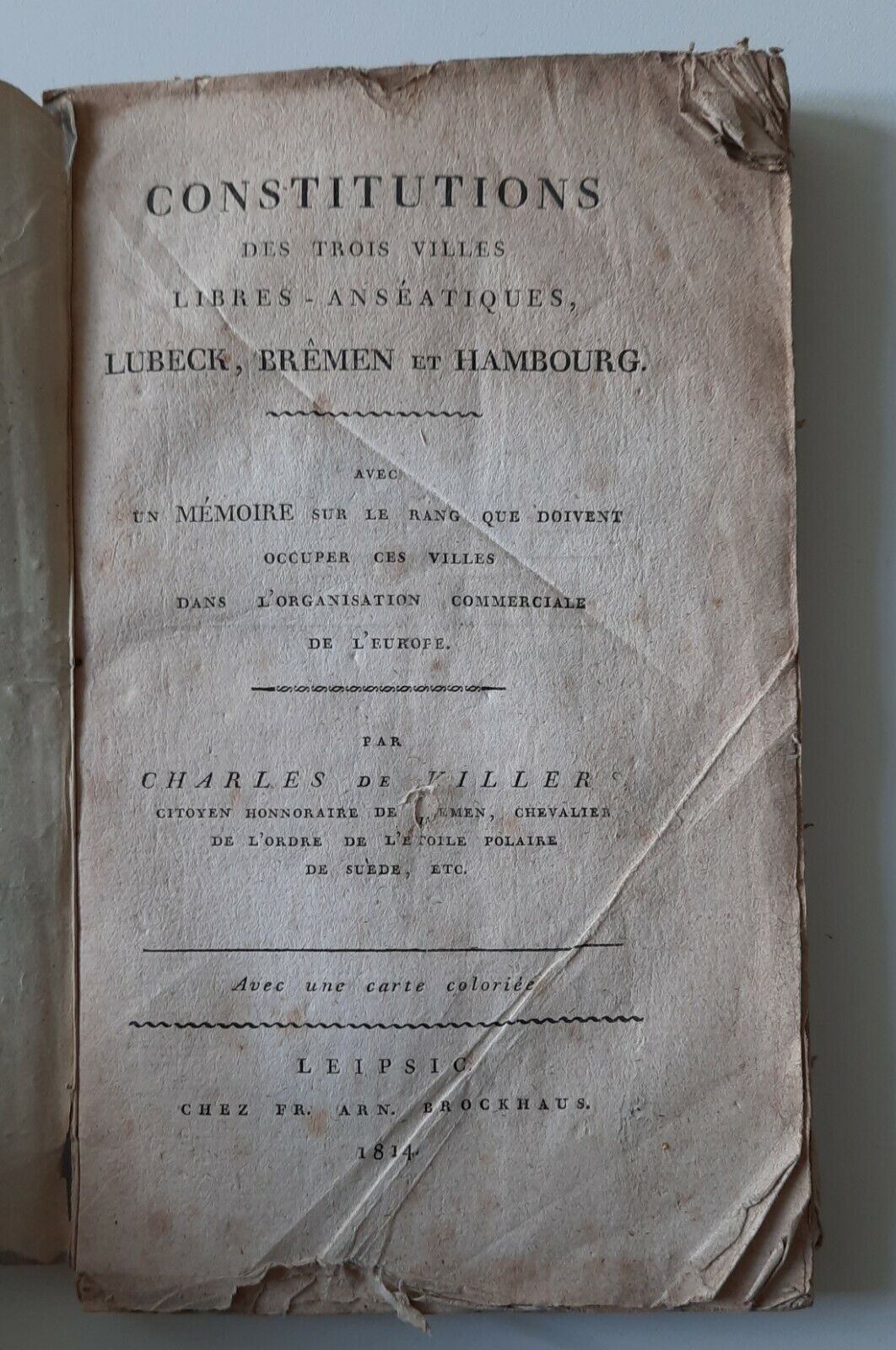 CONSTITUTIONS DES TROIS VILLES LIBRES ANSEATIQUES LEIPSIC PROCKHAUS 1814
