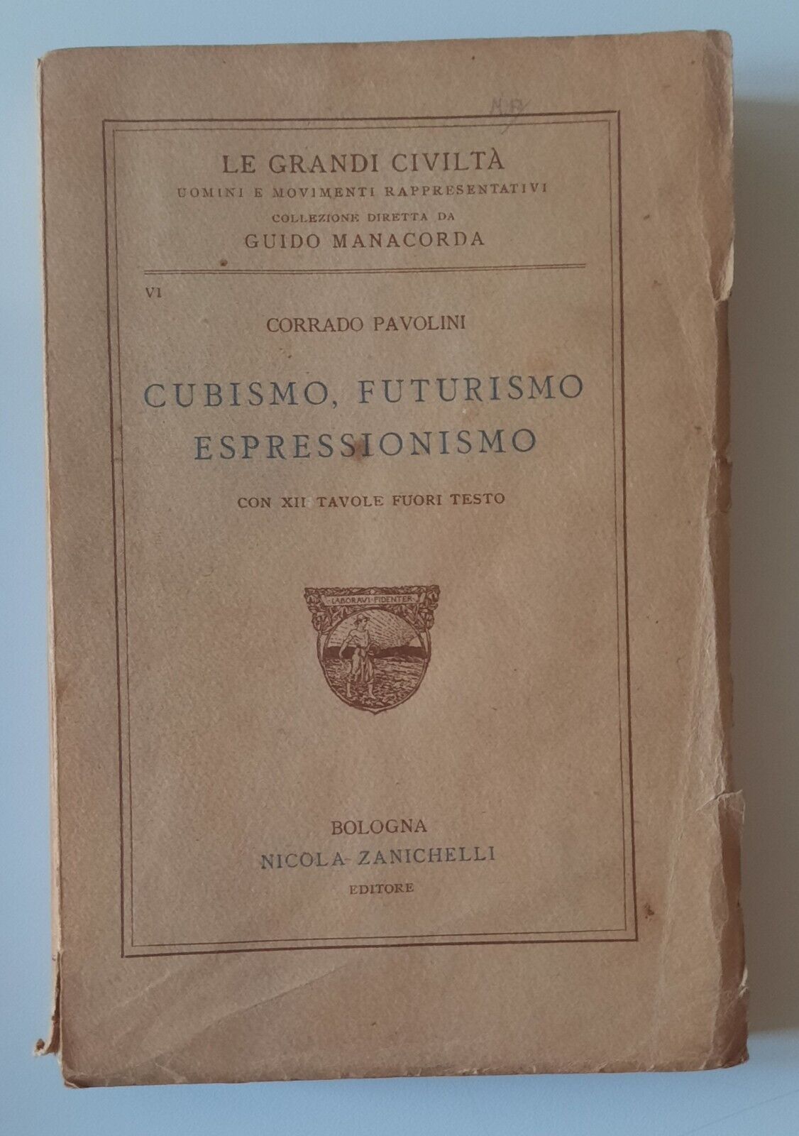 CORRADO PAVOLINI CUBISMO FUTURISMO ESPRESSIONISMO ZANICHELLI 1926