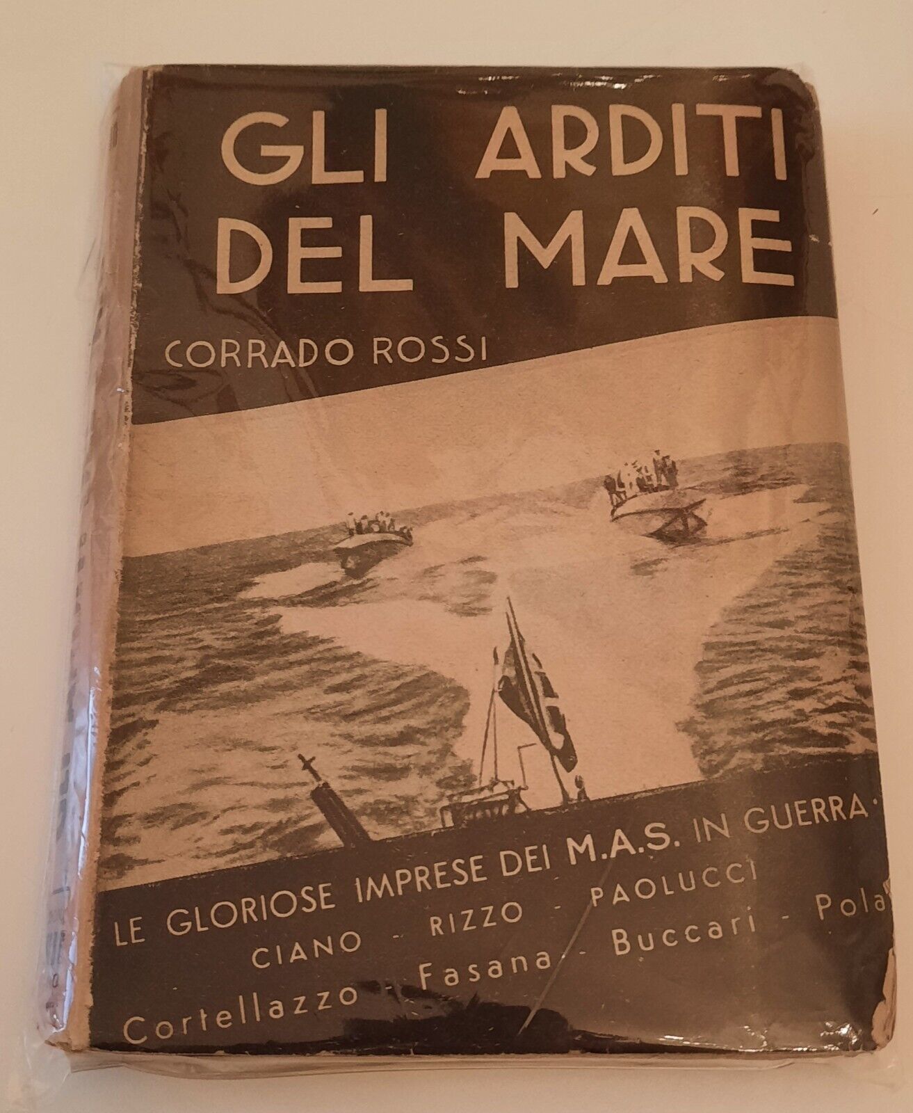 CORRADO ROSSI GLI ARDITI DEL MARE ED. AURORA 1934 MAS