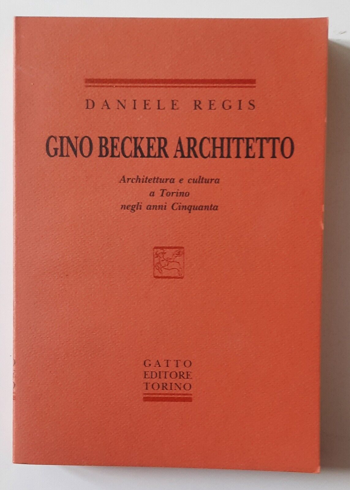 D. REGIS GINO BECKER ARCHITETTO ARCHITETTURA A TORINO ANNI 50 …