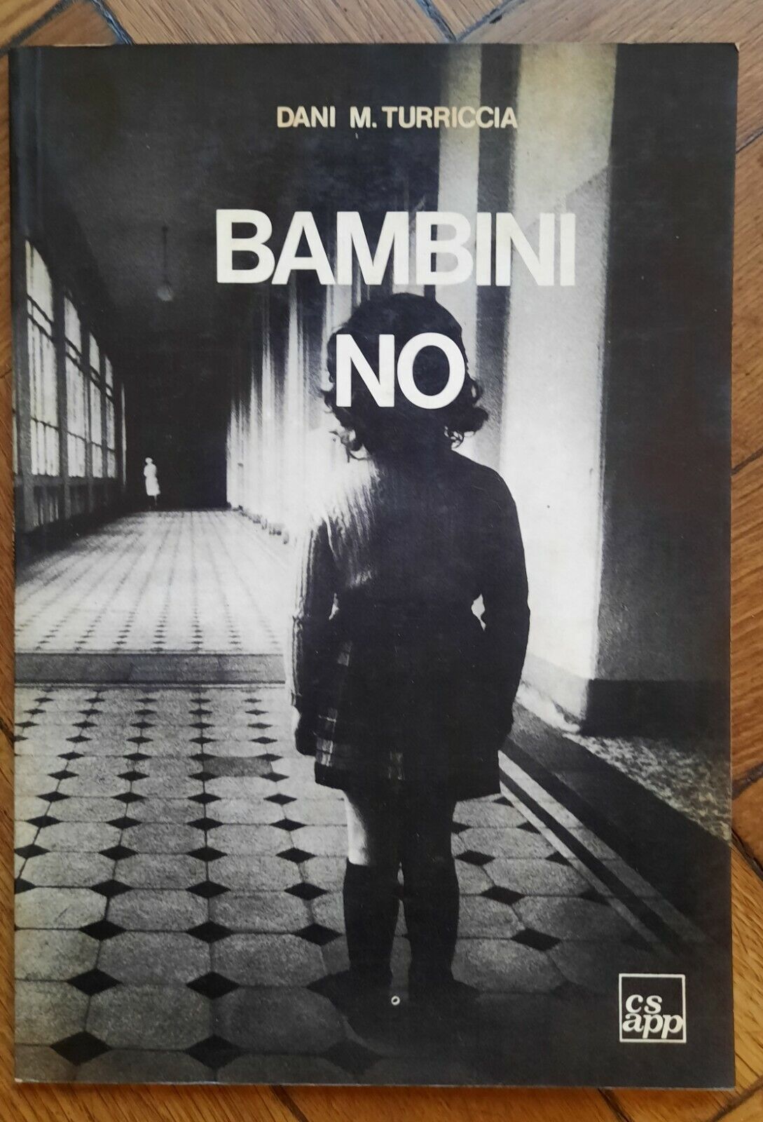 DANI M. TURRICCIA BAMBINI NO ED. DEL CENTRO CSAPP 1977
