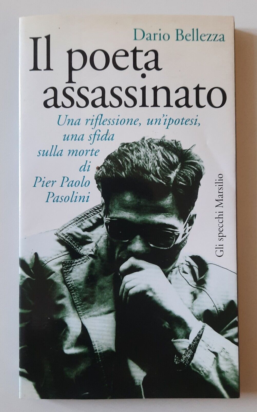 DARIO BELLEZZA IL POETA ASSASSINATO MARSILIO GLI SPECCHI 1996