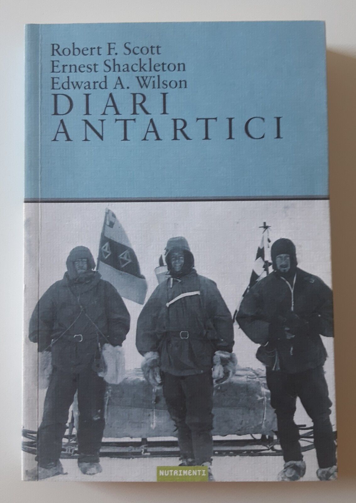 DIARI ANTARTICI NUTRIMENTI ED. 2010