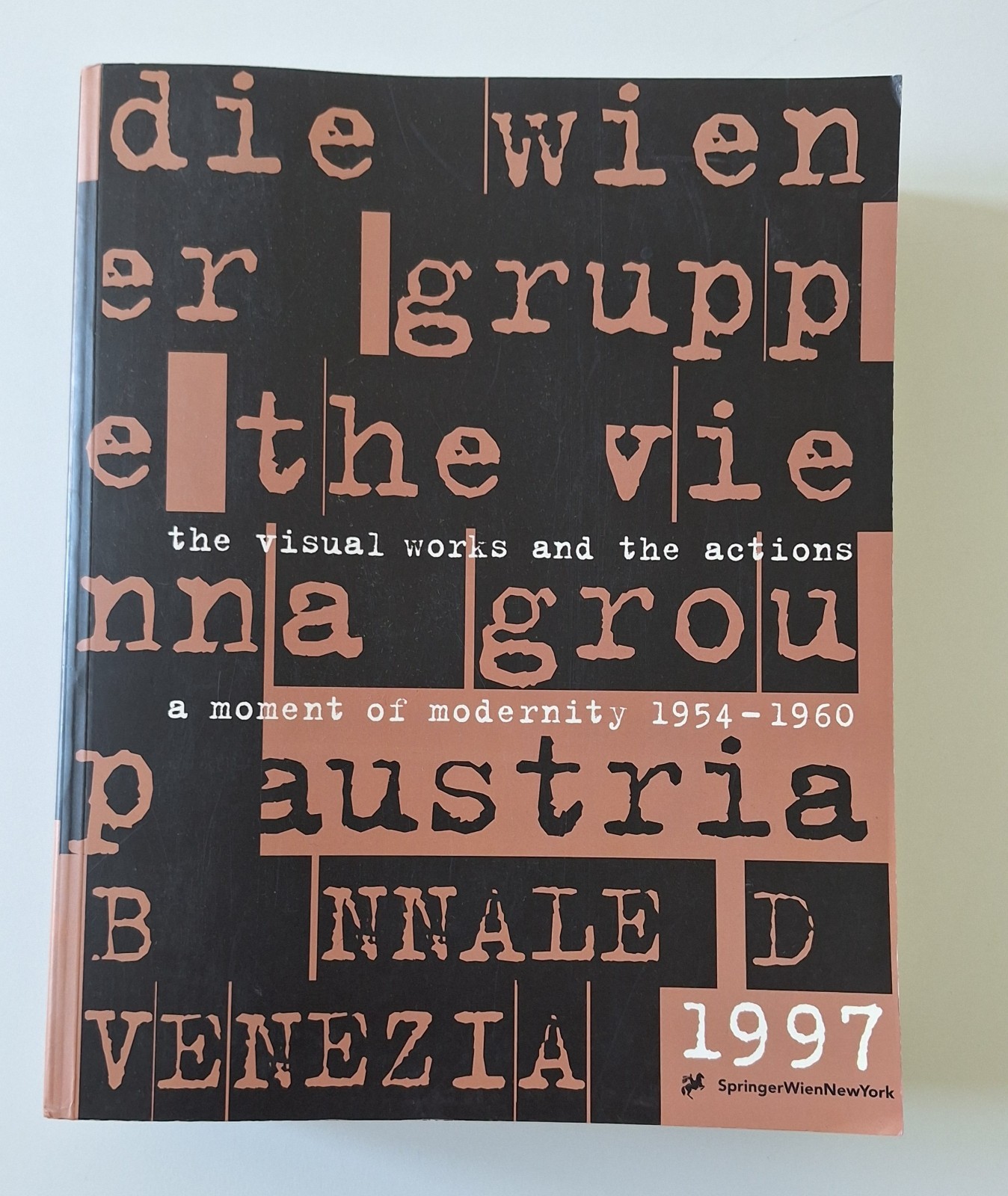 DIE WIENER GRUPPE A MOMENT OF MODERNITY 1954 - 1960 …