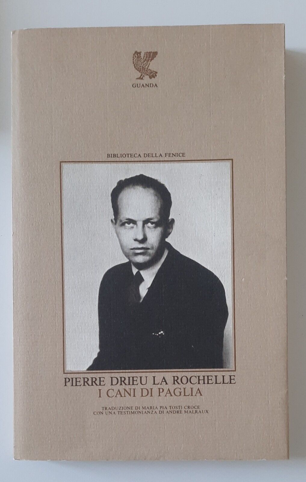 DRIEU LA ROCHELLE I CANI DI PAGLIA GUANDA 1982
