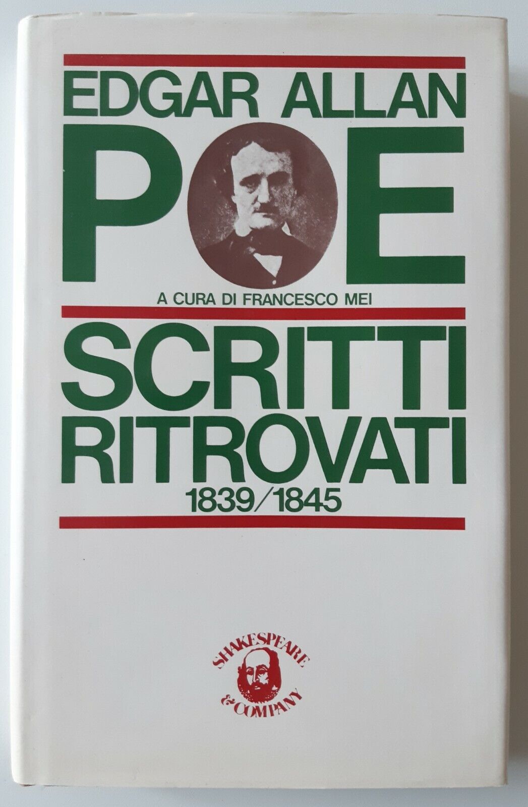 E.A. POE SCRITTI RITROVATI SHAKESPEARE & COMPANY 1984