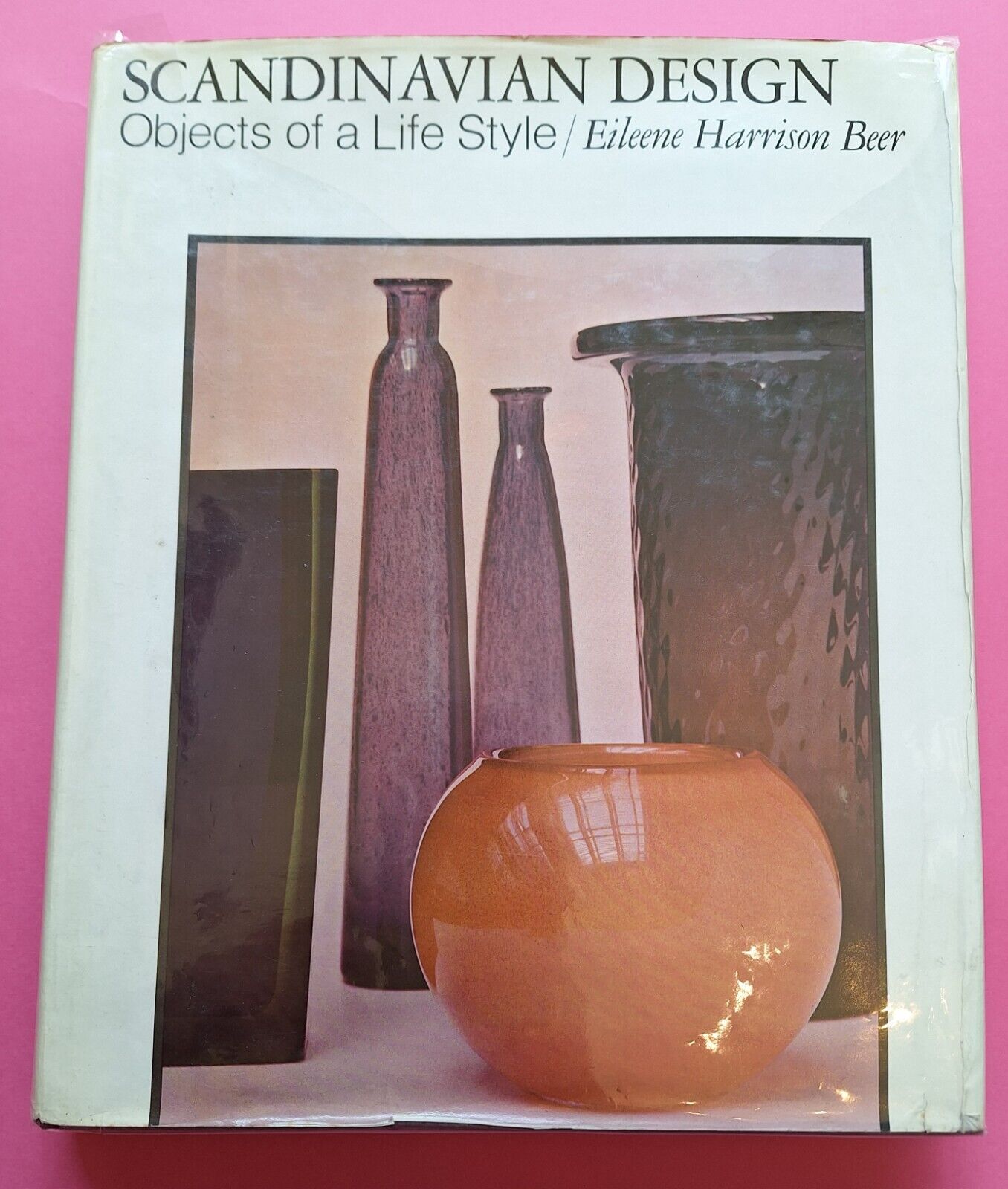 E. HARRISON BEER SCANDINAVIAN DESIGN OBJECTS OF A LIFE STYLE …