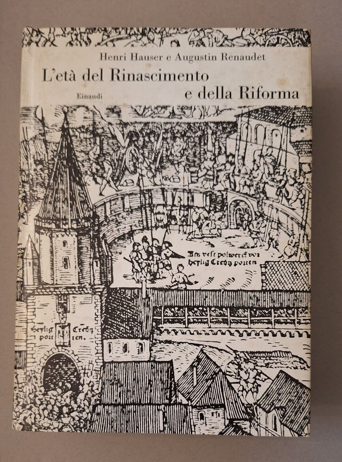 E. HAUSER A. RENAUDET L'ETA' DEL RINASCIMENTO E RIFORMA EINAUDI …