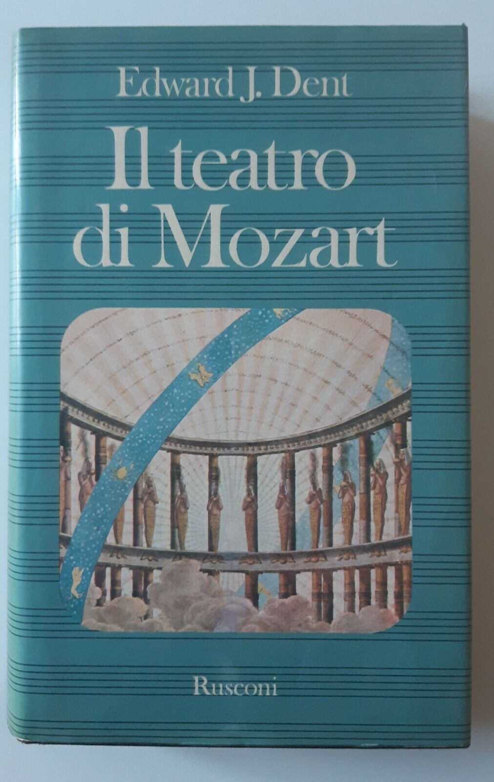 E.J. DENT IL TEATRO DI MOZART RSCONI 1979