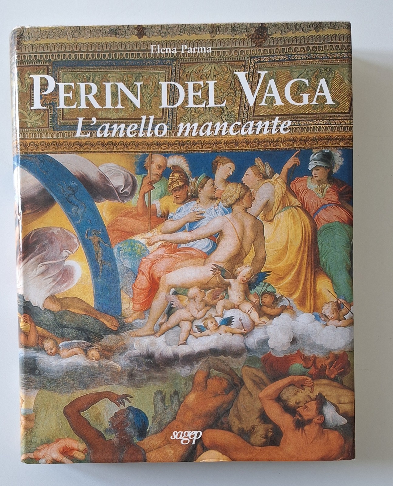 E. PARMA PERIN DEL VAGA L'ANELLO MANCANTE SAGEP 1997