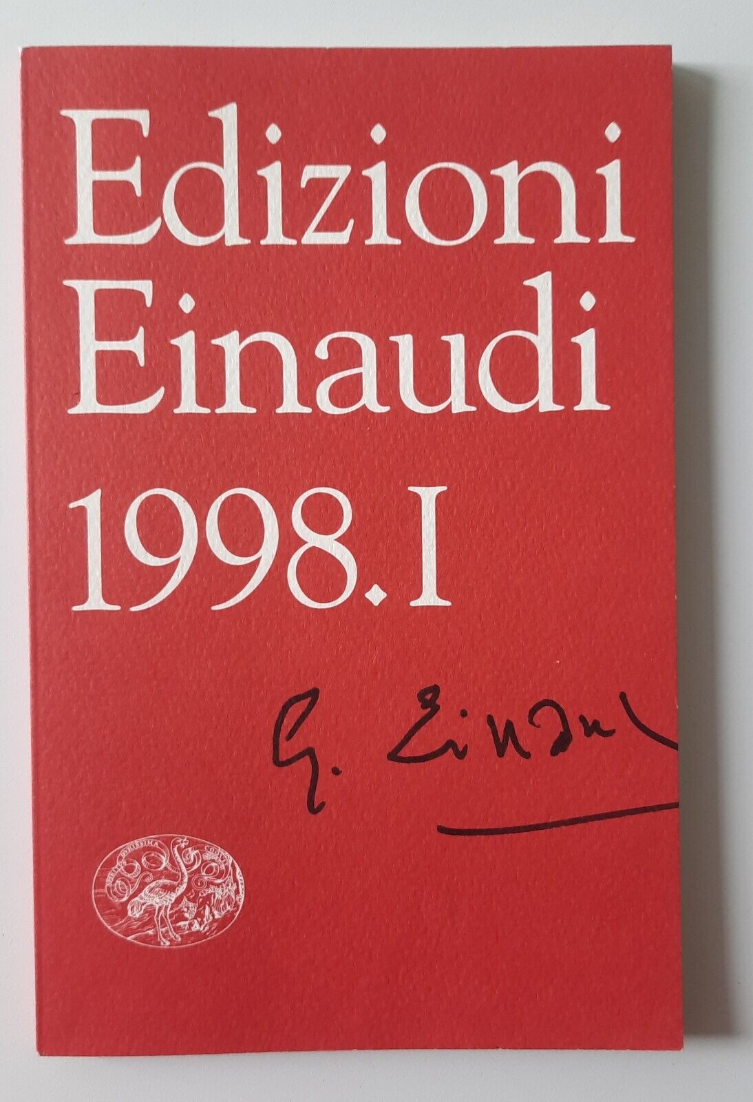 EDIZIONI EINAUDI 1998 CATALOGO EDITORIALE AUTOGRAFATO DA GIULIO EINAUDI