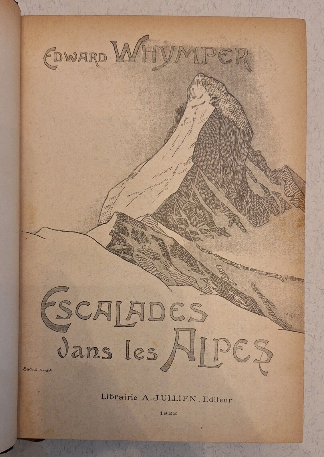 EDWARD WHYMPER ESCALADES DANS LES ALPES LIB. A. JULLIEN ED. …