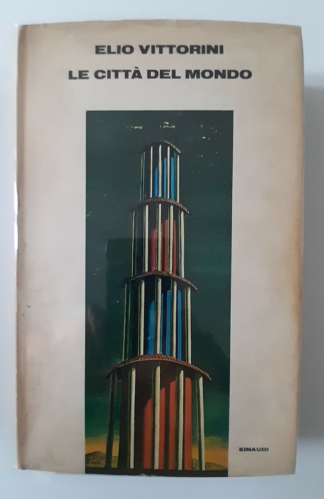 ELIO VITTORINI LE CITTA' DEL MONDO EINAUDI 1969 1° ED.