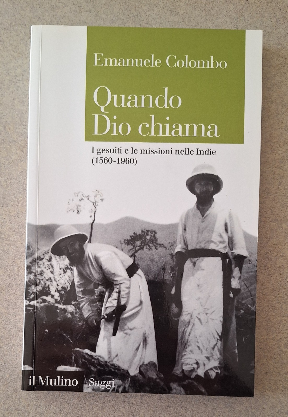 EMANUELE COLOMBO QUANDO DIO CHIAMA I GESUITI E LE MISSIONI …