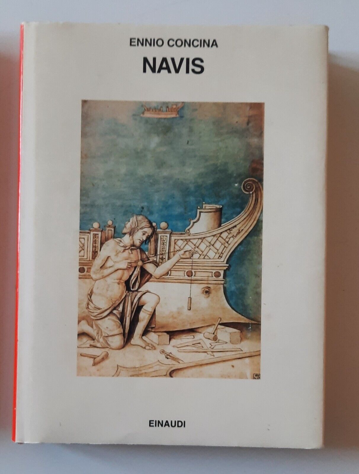 ENNIO CONCINA NAVIS EINAUDI SAGGI 1990