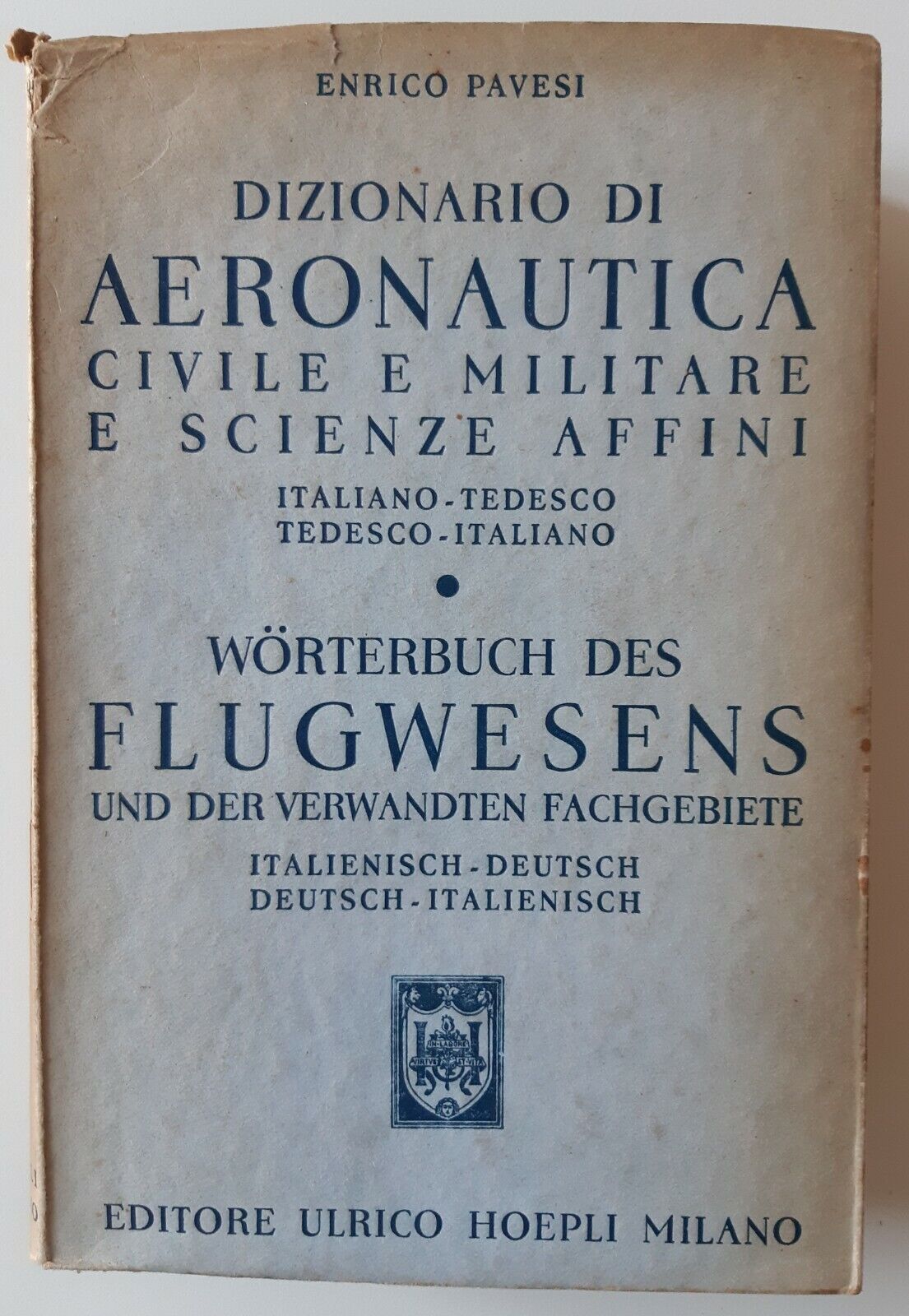 ENRICO PAVESI DIZIONARIO DI AEREONAUTICA HOEPLI 1942