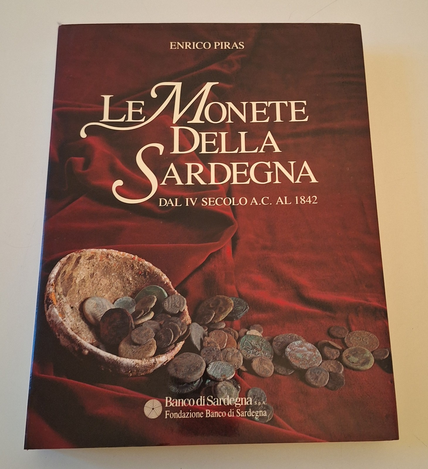 ENRICO PIRAS LE MONETE DELLA SARDEGNA DAL IV SECOLO A.C. …