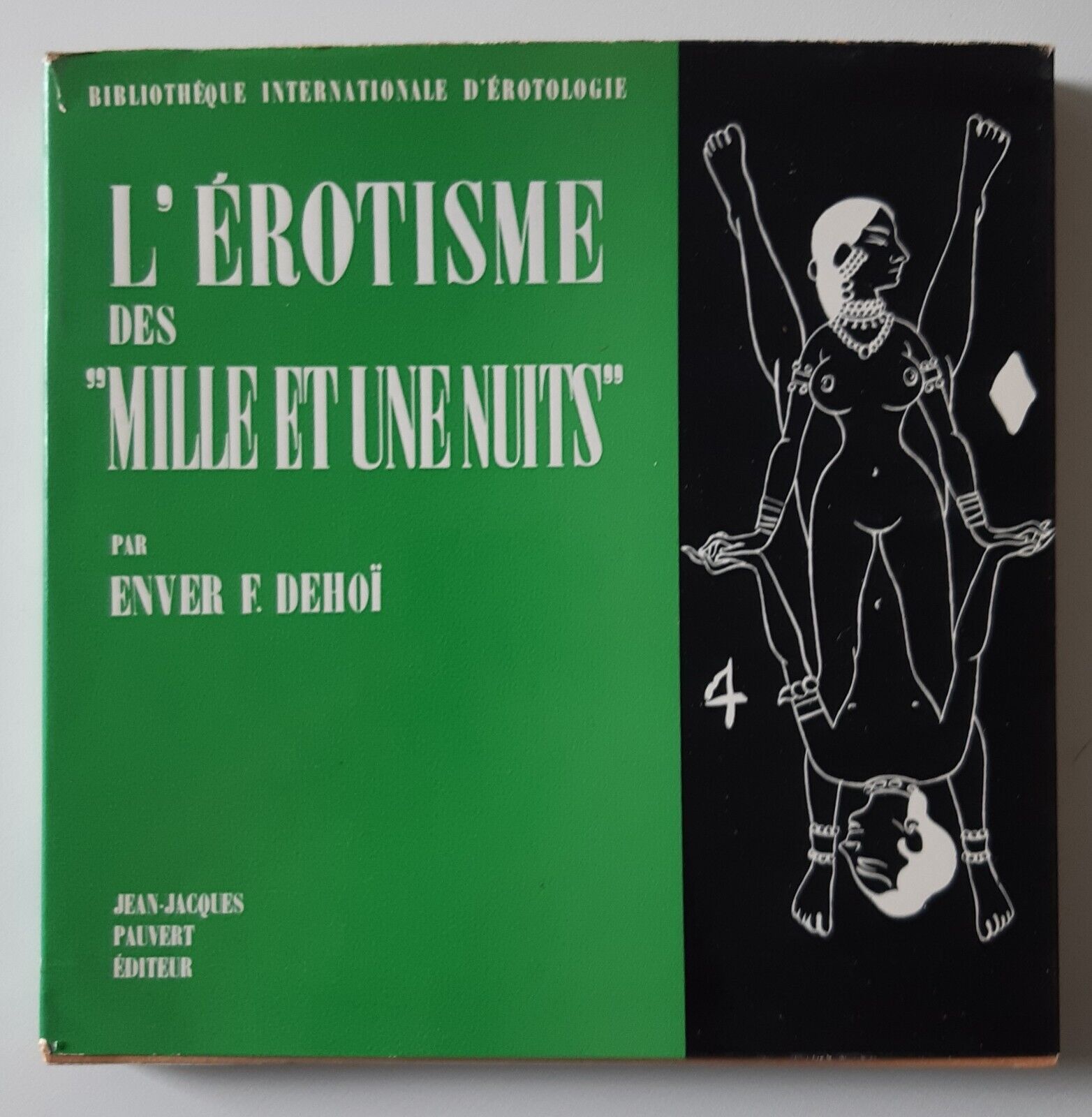 ENVER F. DEHOI L'EROTISME DES MILLE ET UNE NUITS JEAN-JAQUES …