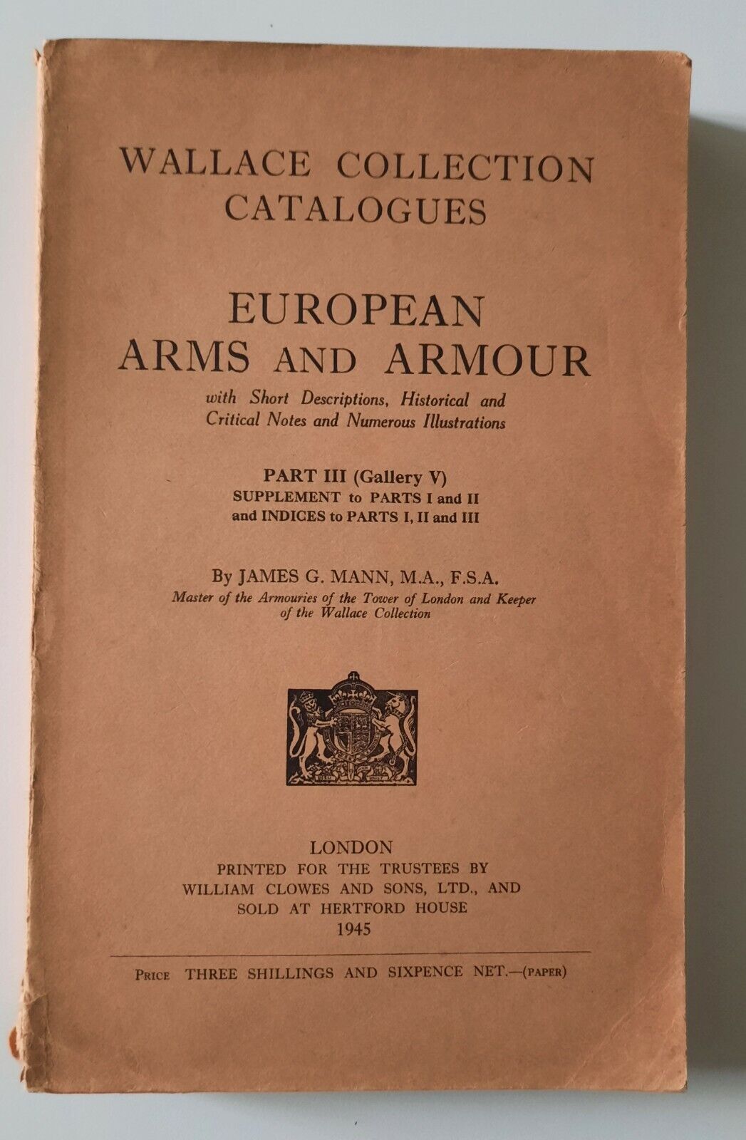 EUROPEAN ARMS AND ARMOUR PART III LONDON 1945