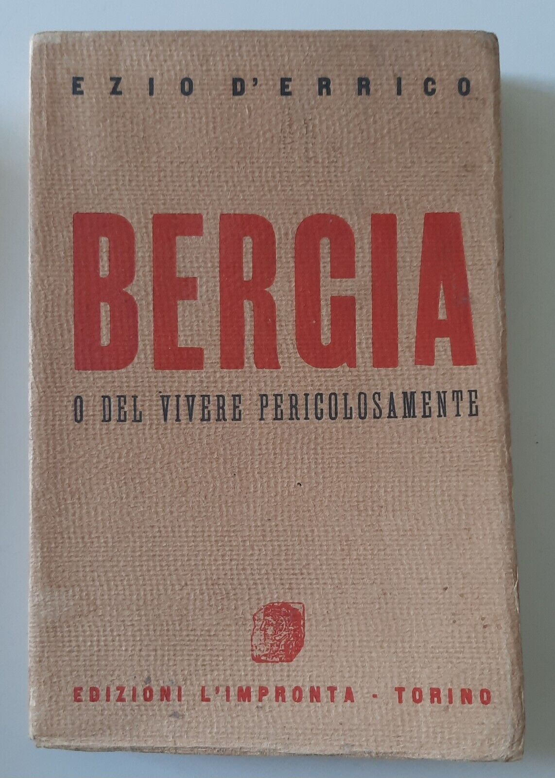 EZIO D'ERRICO BERGIA ED. L'IMPRONTA 1935