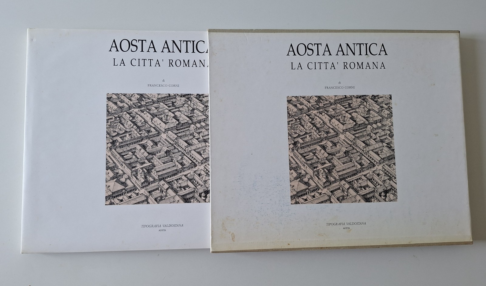 F. CORINI AOSTA ANTICA LA CITTA' ROMANA TIP. VALDOSTANA 1989