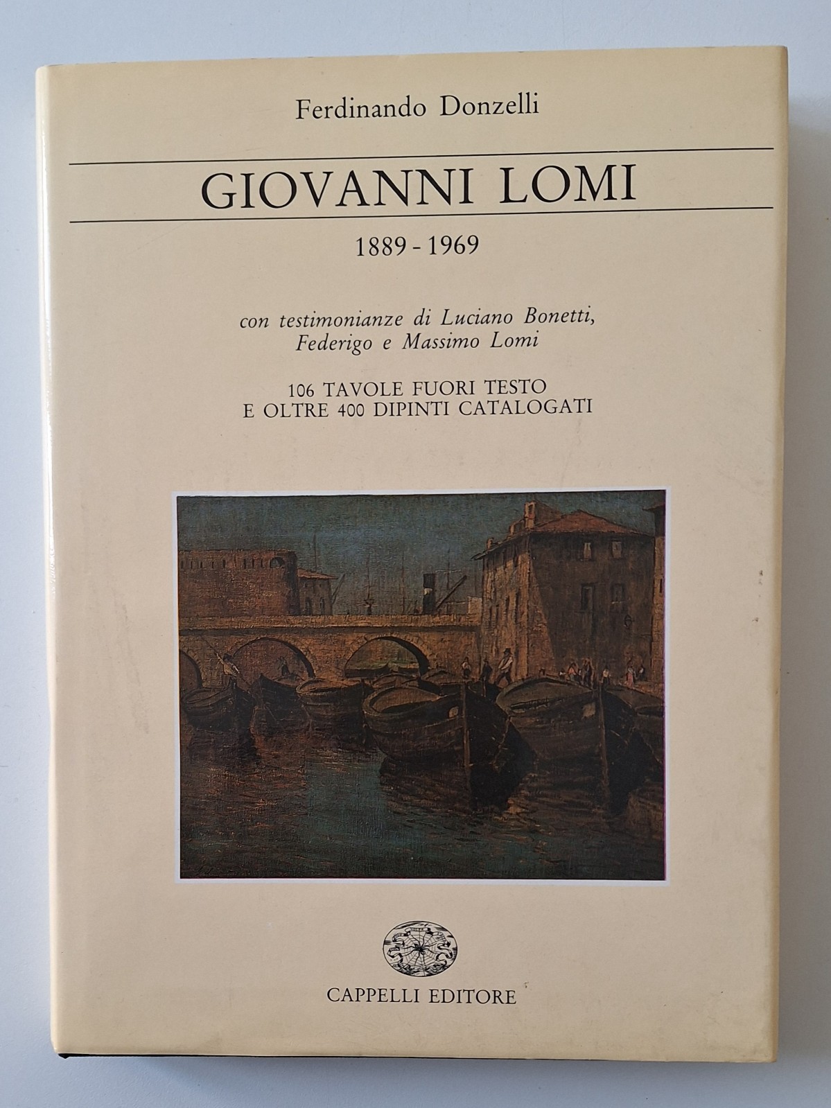 F. DONZELLI GIOVANNI LOMI 1889-1969 CAPPELLI ED. 1984