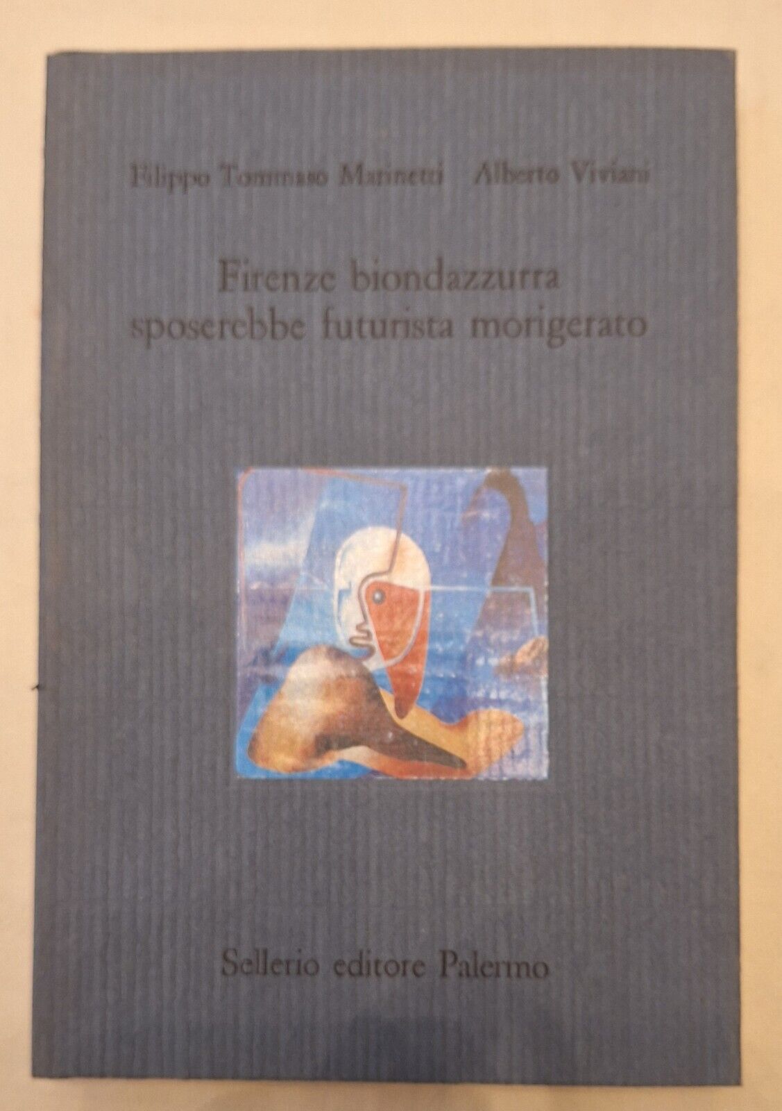 F.T. MARINETTI FIRENZE BIONDAZZURRA SPESEREBBE FUTURISTA.. SELLERIO 1992