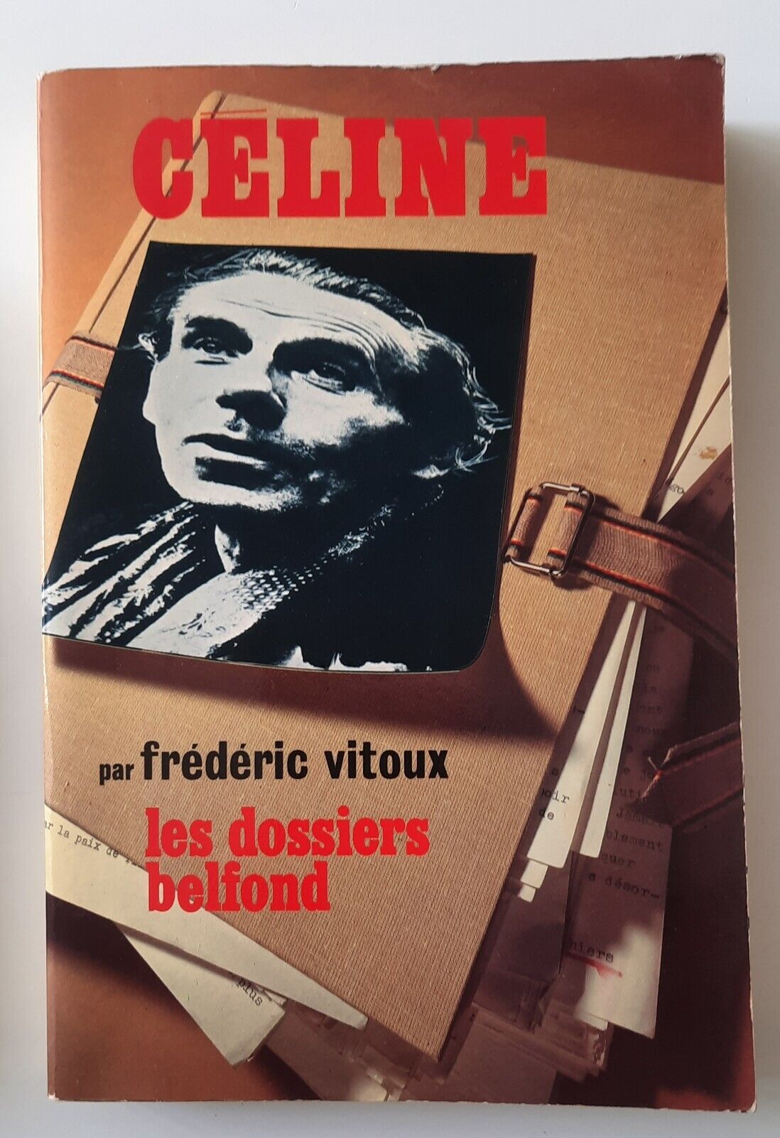 F. VITOUX CELINE LES DOSSIER BELFOND 1978